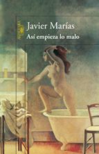así empieza lo malo (ebook)-javier marias-9788420418148 así empieza lo malo (ebook)-javier marias-9788420418148