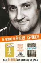albert espinosa - extractos de sus novelas (ebook)-albert espinosa-9788425348648 albert espinosa - extractos de sus novelas (ebook)-albert espinosa-9788425348648