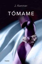 tómame (trilogía stark 4) (ebook)-j. kenner-9788425352348 tómame (trilogía stark 4) (ebook)-j. kenner-9788425352348