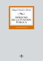 derecho de la función pública (11ª ed.)-miguel sanchez moron-9788430974948 derecho de la función pública (11ª ed.)-miguel sanchez moron-9788430974948