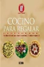 cocino para regalar-9788444120348 cocino para regalar-9788444120348