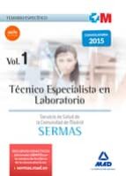 técnico especialista en laboratorio del servicio de salud de la comunidad de madrid. temario específico volumen 1-9788467674248 técnico especialista en laboratorio del servicio de salud de la comunidad de madrid. temario específico volumen 1-9788467674248