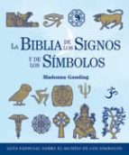 la biblia de los signos y de los simbolos-madonna gauding-9788484452348 la biblia de los signos y de los simbolos-madonna gauding-9788484452348