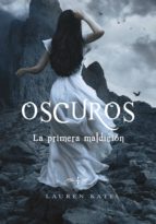 la primera maldición (oscuros 4) (ebook)-kate lauren-9788490430248 la primera maldición (oscuros 4) (ebook)-kate lauren-9788490430248
