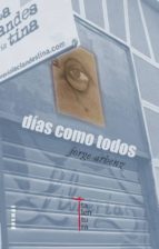 días como todos (ebook)-jorge arbenz-9788493876548 días como todos (ebook)-jorge arbenz-9788493876548