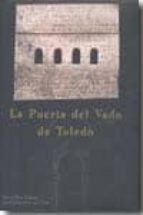 la puerta del vado de toledo-arturo ruiz taboada-9788495453648 la puerta del vado de toledo-arturo ruiz taboada-9788495453648
