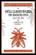 Descargas gratuitas de libros electrónicos para kobo vox Guia llegendaria de barcelona: la ribera