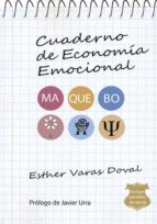 cuaderno de economía emocional: método maquebo-esther varas doval-9788495593948 cuaderno de economía emocional: método maquebo-esther varas doval-9788495593948