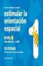 estimular la orientacion espacial nivel 1: para niños de 3 a 4 añ os-jesus jarque garcia-9788498960648 estimular la orientacion espacial nivel 1: para niños de 3 a 4 añ os-jesus jarque garcia-9788498960648