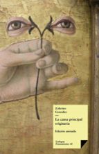 la causa principal originaria (ebook)-zeferino gonzález-9788498974348 la causa principal originaria (ebook)-zeferino gonzález-9788498974348