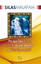 por que deus faz além do que pedimos ou pensamos (ebook)-silas malafaia-9788576895848 por que deus faz além do que pedimos ou pensamos (ebook)-silas malafaia-9788576895848