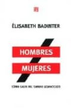 hombre / mujer: como salir del camino equivocado-elisabeth badinter-9789505575848 hombre / mujer: como salir del camino equivocado-elisabeth badinter-9789505575848