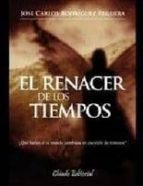 El renacer de los tiempos Libros de amazon gratis