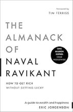 THE ALMANACK OF NAVAL RAVIKANT: A GUIDE TO WEALTH AND HAPPINESS |  | Casa del Libro