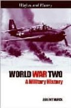 World war two: a military history por Jeremy black FB2 MOBI EPUB