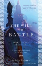 the will to battle (ebook)-ada palmer-9781786699558 the will to battle (ebook)-ada palmer-9781786699558