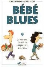 Libros gratis para escuchar Bebe blues t19 je crois que le