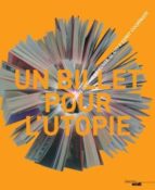 ¿Es posible descargar libros de Google? Un billet pour l'utopie