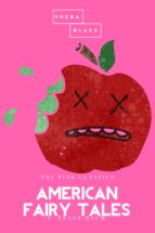 american fairy tales | the pink classics (ebook)-frank l. baum-sheba blake-9783962553258 american fairy tales | the pink classics (ebook)-frank l. baum-sheba blake-9783962553258
