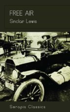 free air (serapis classics) (ebook)-9783962558758 free air (serapis classics) (ebook)-9783962558758