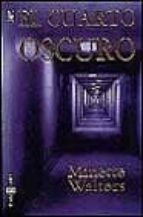 EL CUARTO OSCURO | MINETTE WALTERS | Comprar libro 9788401461958 EL CUARTO OSCURO | MINETTE WALTERS | Comprar libro 9788401461958