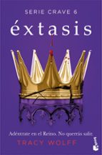 ÉXTASIS (SERIE CRAVE, 6) | Tracy Wolff | Booket | Casa del Libro