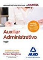 auxiliar administrativo de la administración regional de murcia. test-9788414202258 auxiliar administrativo de la administración regional de murcia. test-9788414202258