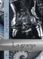 la granja-jose vaccaro ruiz-9788415228158 la granja-jose vaccaro ruiz-9788415228158