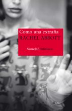 como una extraña-rachel abbott-9788416854158 como una extraña-rachel abbott-9788416854158
