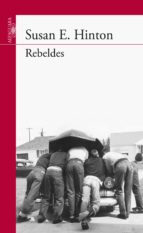 rebeldes (2ª ed)-s.e. hinton-9788420475158 rebeldes (2ª ed)-s.e. hinton-9788420475158