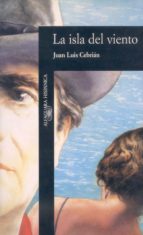 la isla del viento (ebook)-juan luis cebrian-9788420493558 la isla del viento (ebook)-juan luis cebrian-9788420493558