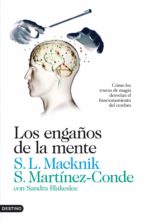 los engaños de la mente (ebook)-stephen l. macknick-susana martinez conde-9788423326358 los engaños de la mente (ebook)-stephen l. macknick-susana martinez conde-9788423326358