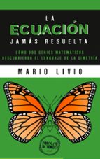 la ecuacion jamas resuelta-mario livio-9788434423558 la ecuacion jamas resuelta-mario livio-9788434423558