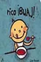 rico ¡buaj!-leslie patricelli-9788437223858 rico ¡buaj!-leslie patricelli-9788437223858
