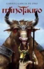 minotauro: la batalla del laberinto-gabriel garcia de oro-9788466637558 minotauro: la batalla del laberinto-gabriel garcia de oro-9788466637558
