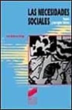 las necesidades sociales: teorias y conceptos basicos-luis ballester brage-9788477386858 las necesidades sociales: teorias y conceptos basicos-luis ballester brage-9788477386858