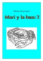 mari y la base 2 (ebook)-alfonso faixes farrus-9788483261958 mari y la base 2 (ebook)-alfonso faixes farrus-9788483261958