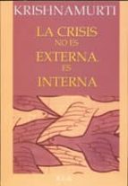 LA CRISIS NO ES EXTERNA, ES INTERNA