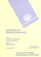 lecciones de derecho sanitario-jose m. gomez y diaz-castroverde-francisco javier sanz larruga-9788489694958 lecciones de derecho sanitario-jose m. gomez y diaz-castroverde-francisco javier sanz larruga-9788489694958