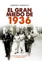el gran miedo de 1936 (ebook)-gabriele ranzato-9788490600658 el gran miedo de 1936 (ebook)-gabriele ranzato-9788490600658