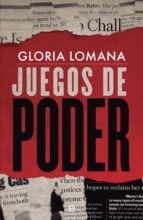juegos de poder (ebook)-gloria lomana-9788491641858 juegos de poder (ebook)-gloria lomana-9788491641858