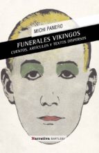 funerales vikingos / el desconcierto-michi panero-javier mendoza-9788492799558 funerales vikingos / el desconcierto-michi panero-javier mendoza-9788492799558