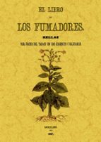 el libro de los fumadores (ed. facsimil)-9788497618458 el libro de los fumadores (ed. facsimil)-9788497618458