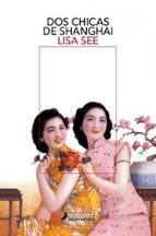 dos chicas de shanghai-lisa see-9788498383058 dos chicas de shanghai-lisa see-9788498383058