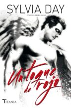 un toque de rojo (ebook)-sylvia day-9788499447858 un toque de rojo (ebook)-sylvia day-9788499447858