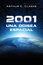 2001: una odisea espacial (odisea espacial 1) (ebook)-arthur c. clarke-9788499893358 2001: una odisea espacial (odisea espacial 1) (ebook)-arthur c. clarke-9788499893358