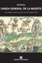 danza general de la muerte (texto adaptado al castellano moderno por antonio gálvez alcaide) (ebook)-antonio galvez alcaide-cdlap00002558 danza general de la muerte (texto adaptado al castellano moderno por antonio gálvez alcaide) (ebook)-antonio galvez alcaide-cdlap00002558