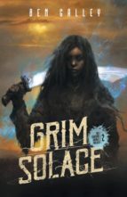 GRIM SOLACE | BEN GALLEY thumbnail