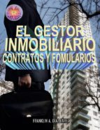el gestor inmobiliario - contratos y formularios (ebook)-franklin a. diaz larez-9781326378868 el gestor inmobiliario - contratos y formularios (ebook)-franklin a. diaz larez-9781326378868