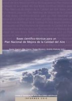 bases científico-técnicas para un plan nacional de mejora de la calidad del aire (ebook)-9788400094768 bases científico-técnicas para un plan nacional de mejora de la calidad del aire (ebook)-9788400094768
